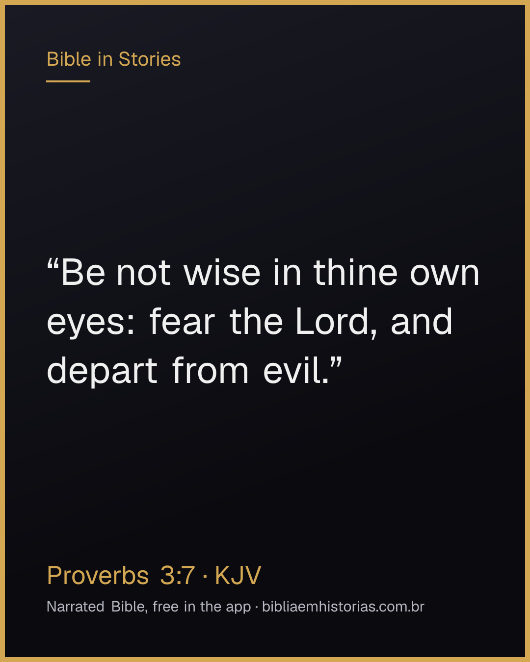 Verse image for Proverbs 3:7 to share