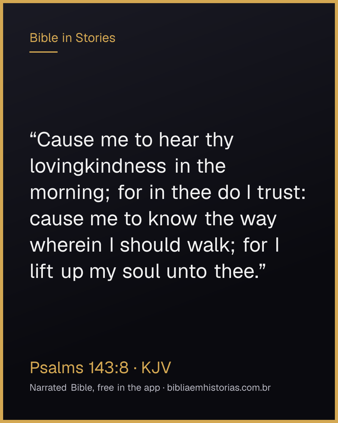 Verse image for Psalms 143:8 to share