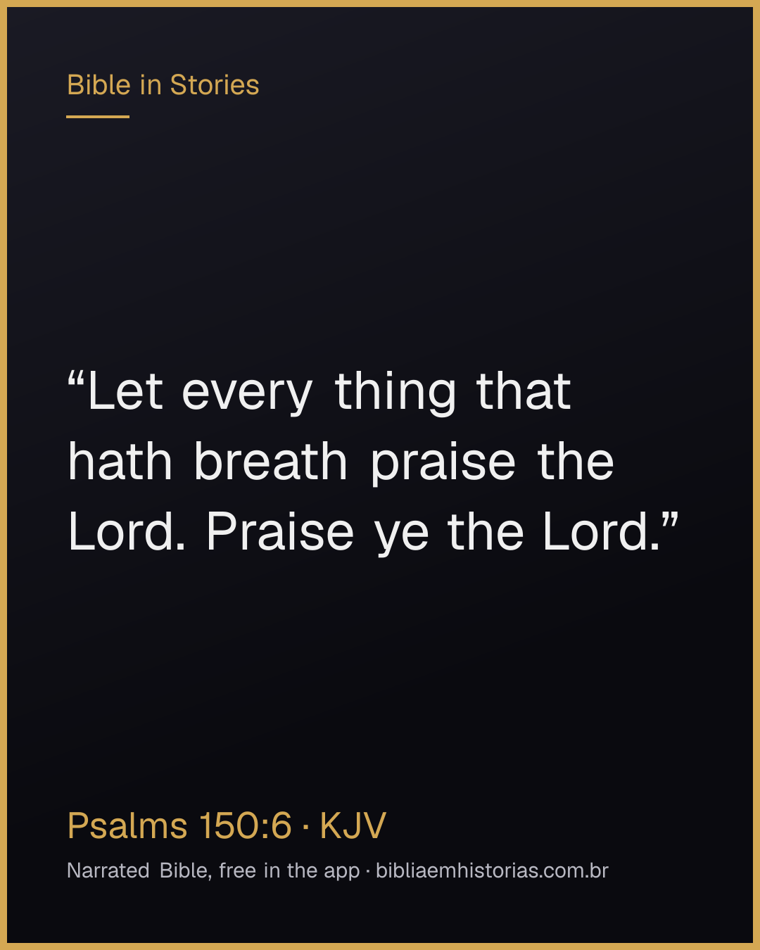 Verse image for Psalms 150:6 to share