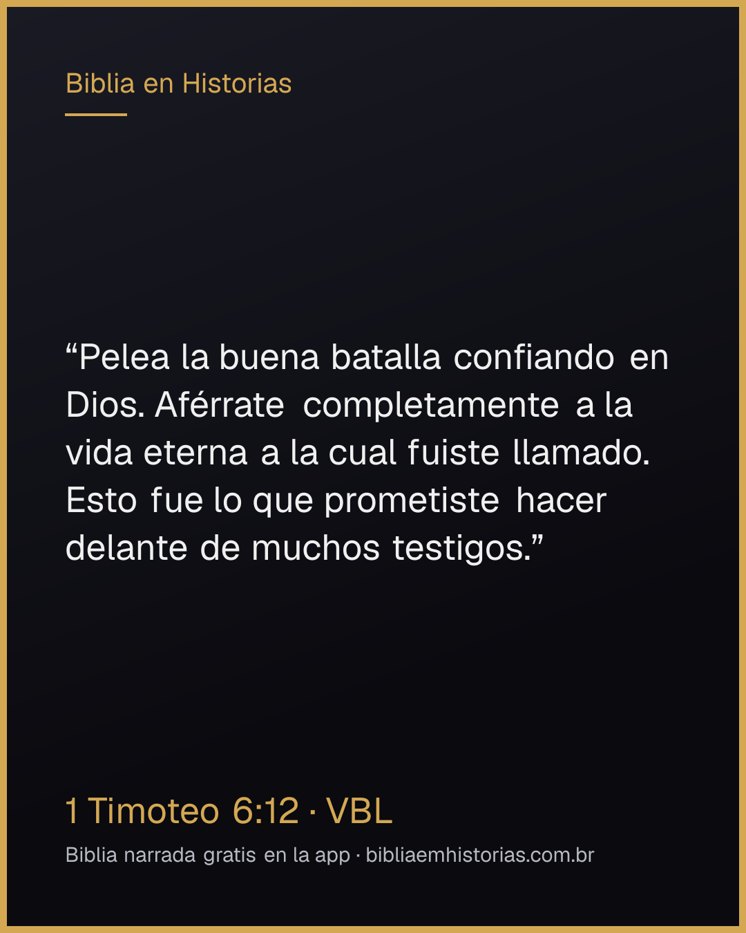 Imagen del versículo 1 Timoteo 6:12 para compartir