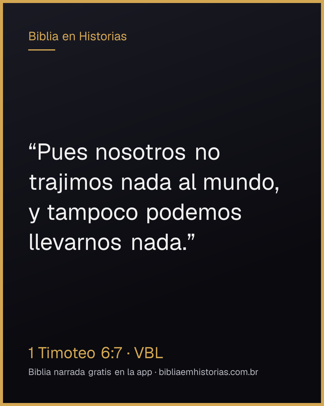 Imagen del versículo 1 Timoteo 6:7 para compartir