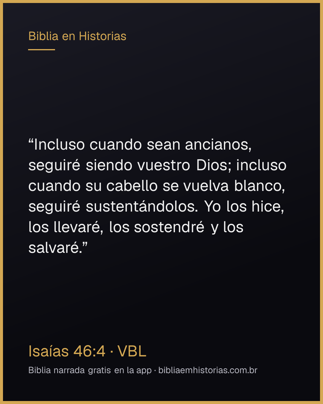 Imagen del versículo Isaías 46:4 para compartir