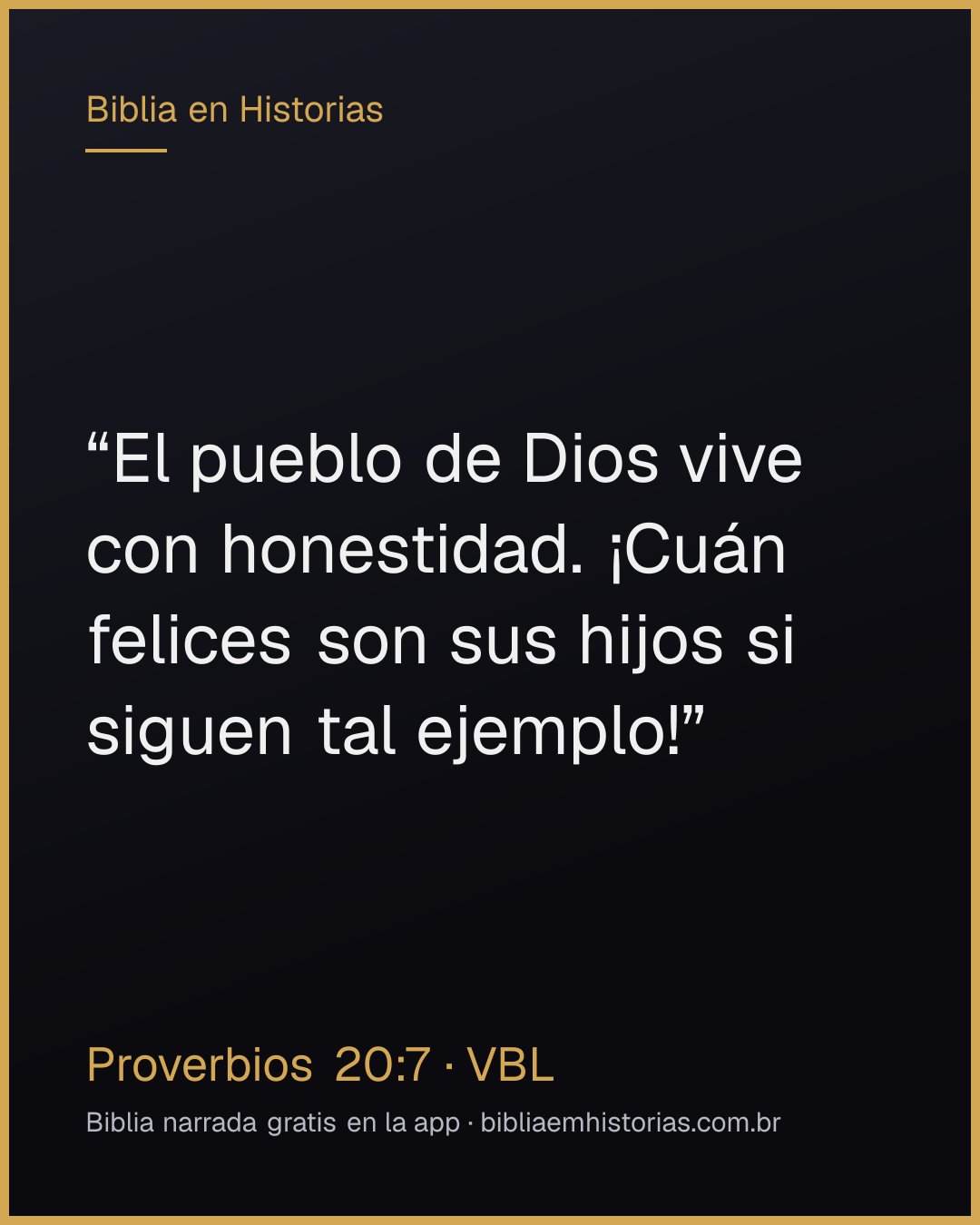 Imagen del versículo Proverbios 20:7 para compartir