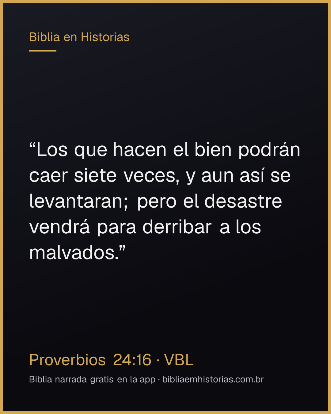 Imagen del versículo Proverbios 24:16 para compartir