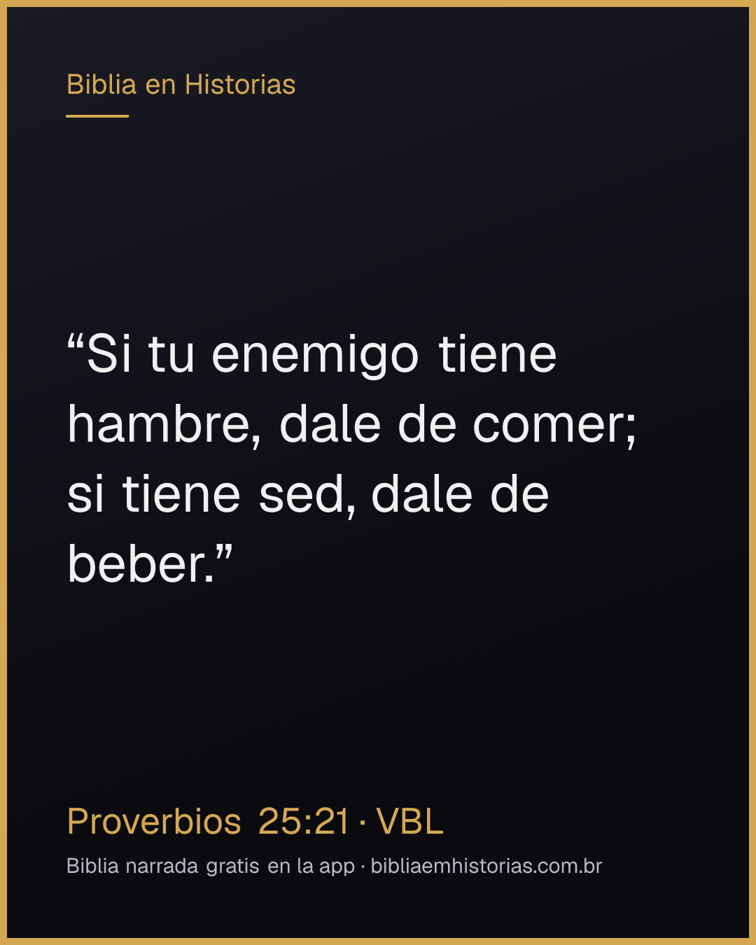Imagen del versículo Proverbios 25:21 para compartir