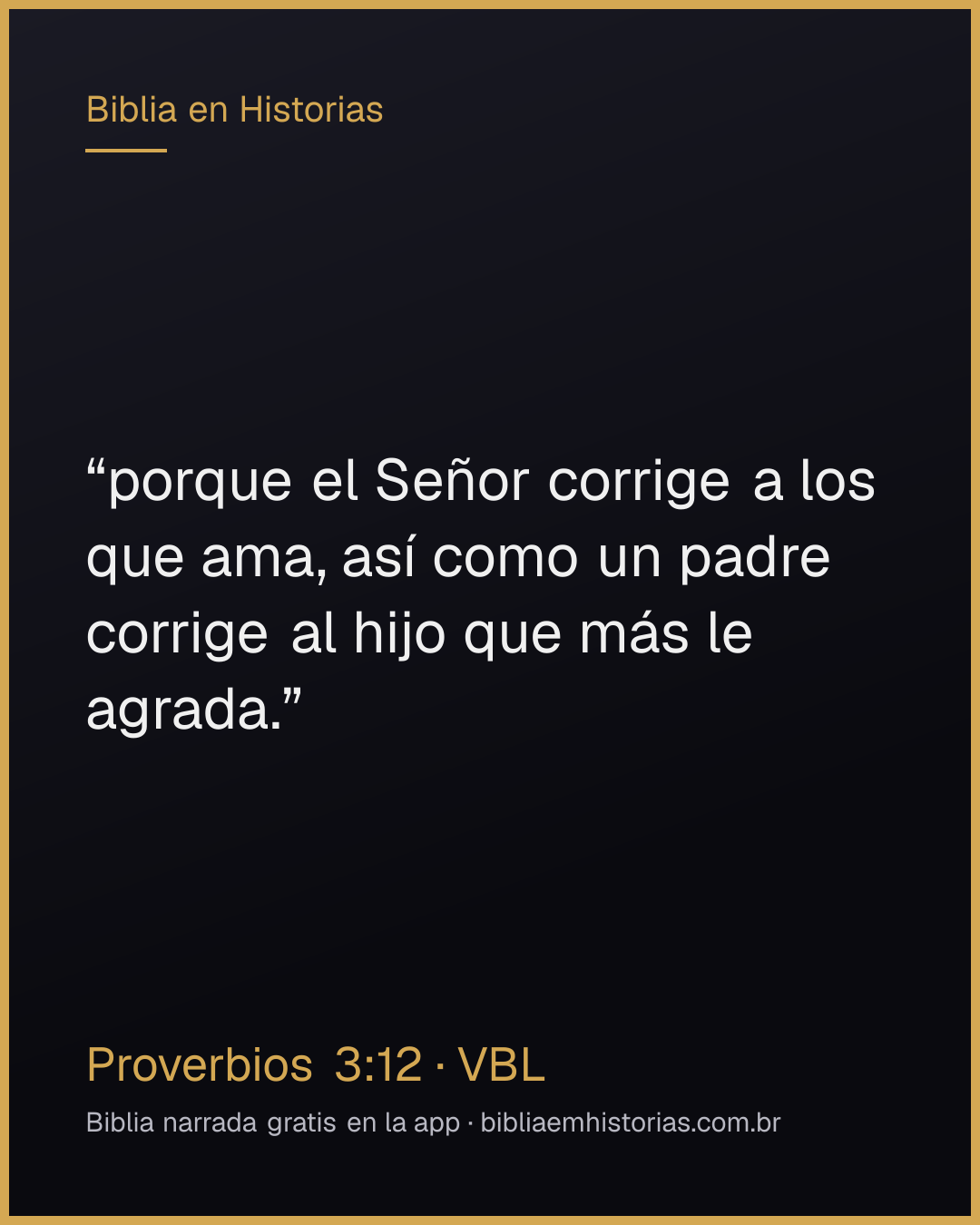 Imagen del versículo Proverbios 3:12 para compartir