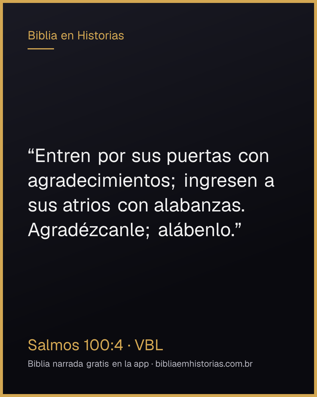 Imagen del versículo Salmos 100:4 para compartir