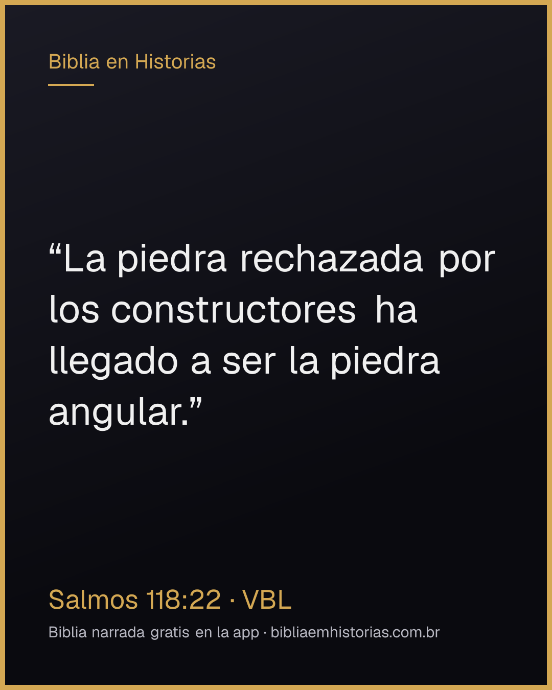 Imagen del versículo Salmos 118:22 para compartir