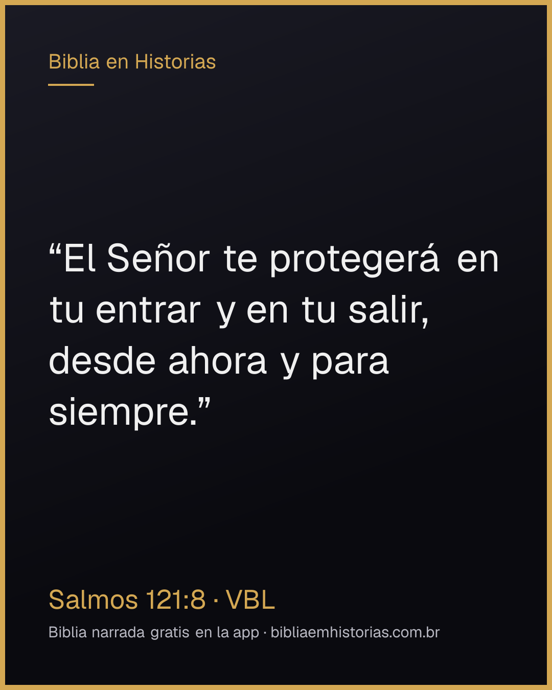 Imagen del versículo Salmos 121:8 para compartir
