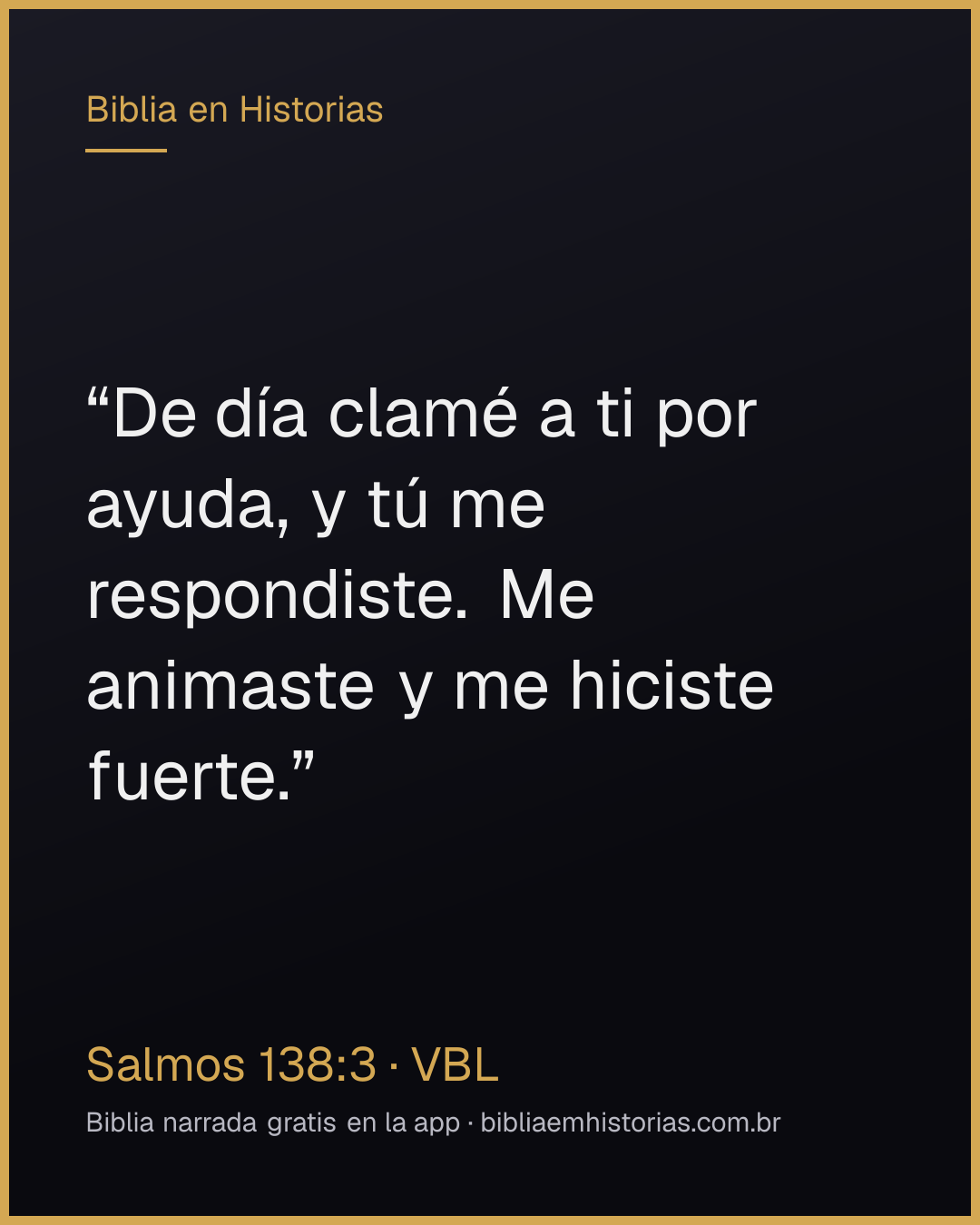 Imagen del versículo Salmos 138:3 para compartir