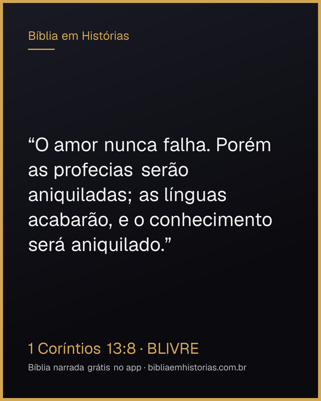 Imagem do versículo 1 Coríntios 13:8 para compartilhar