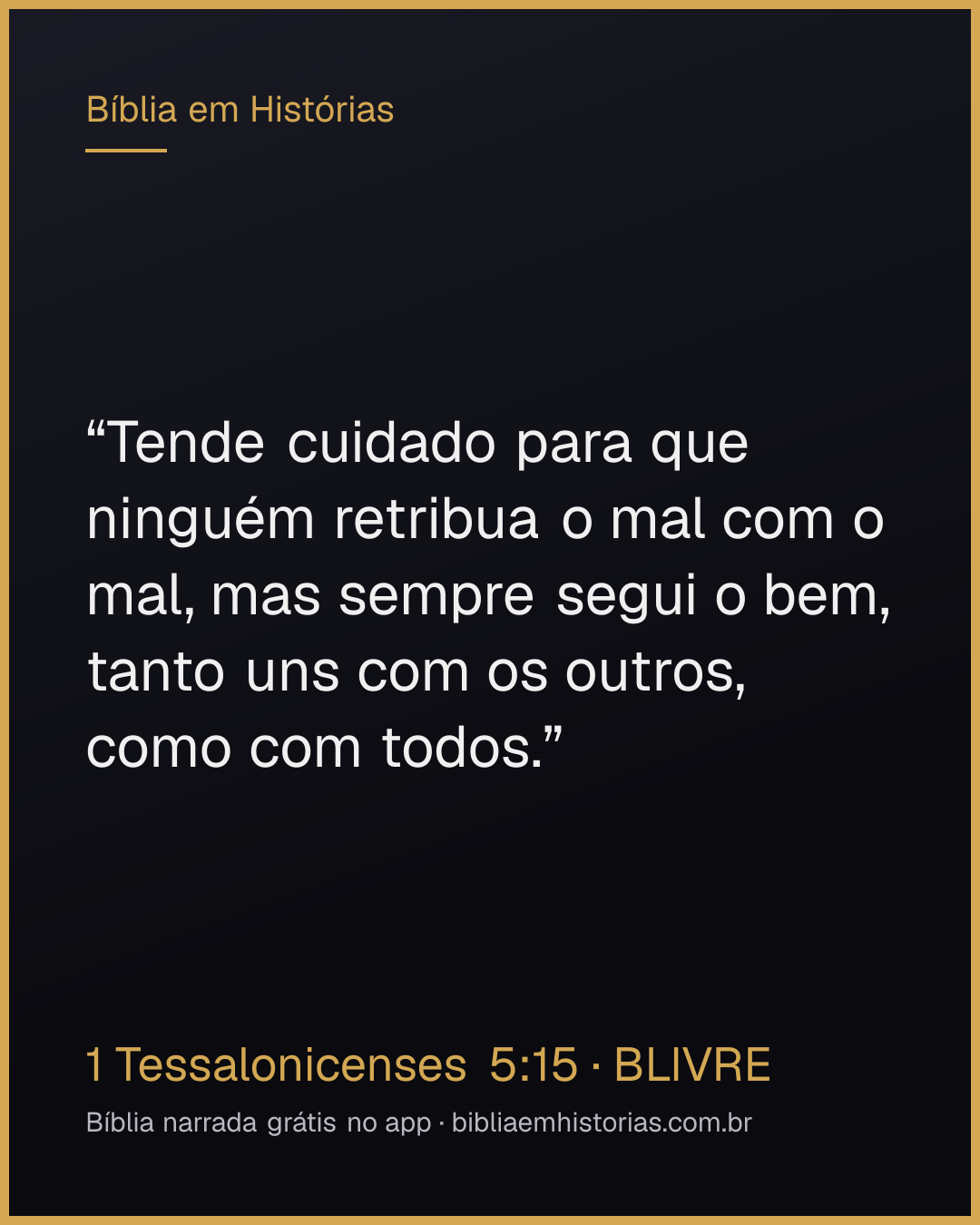 Imagem do versículo 1 Tessalonicenses 5:15 para compartilhar