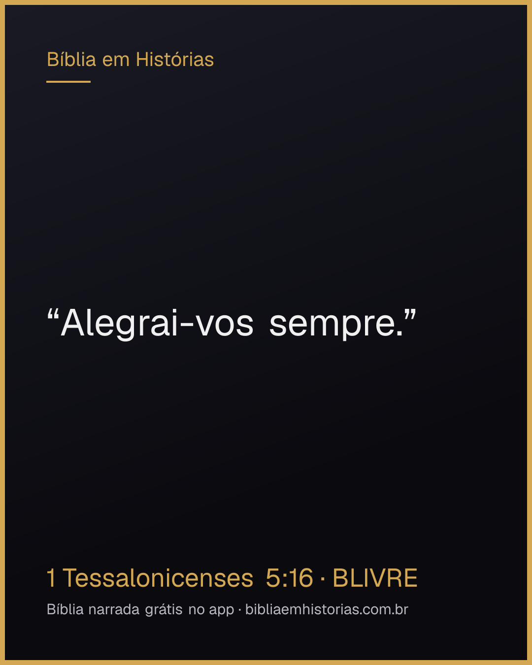 Imagem do versículo 1 Tessalonicenses 5:16 para compartilhar