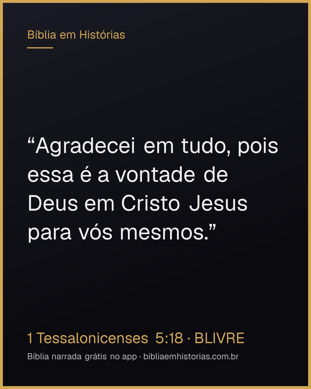 Imagem do versículo 1 Tessalonicenses 5:18 para compartilhar