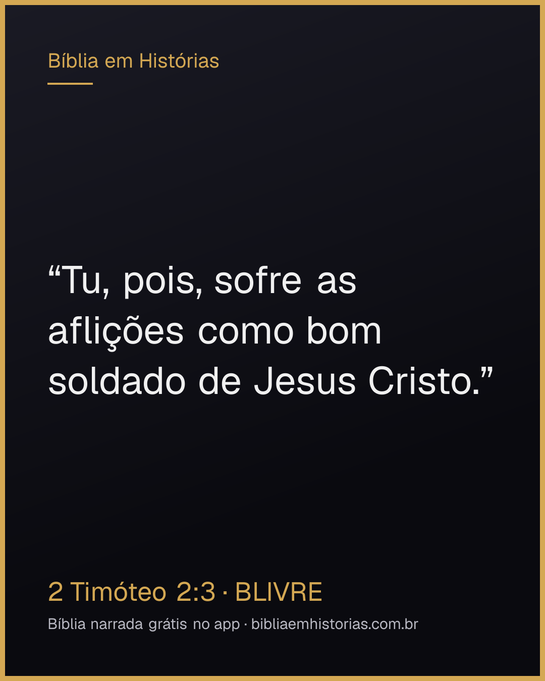 Imagem do versículo 2 Timóteo 2:3 para compartilhar