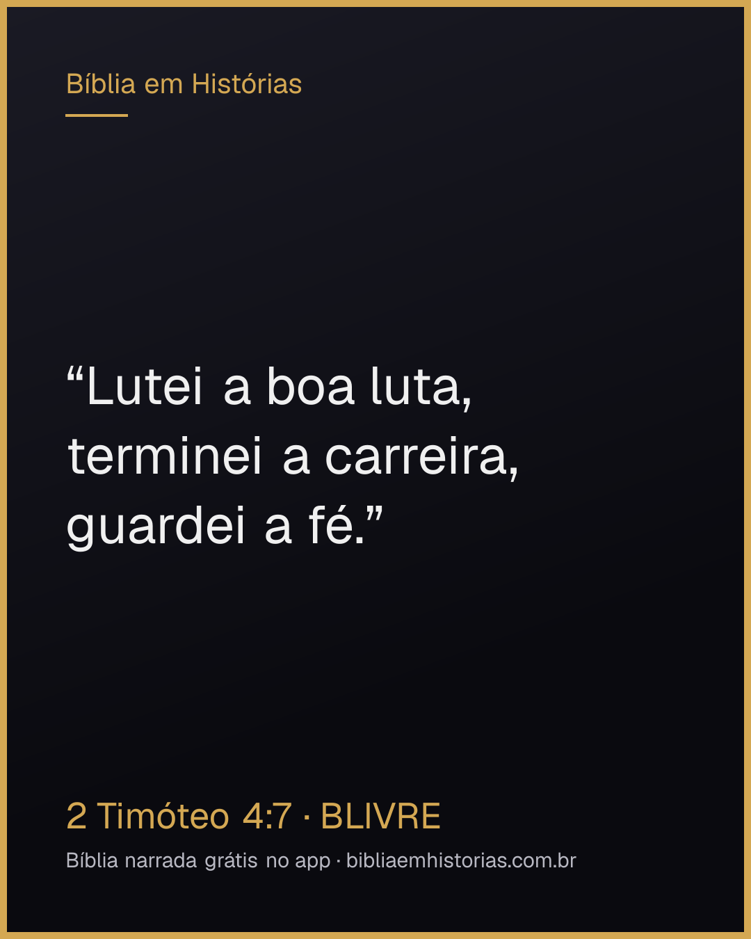 Imagem do versículo 2 Timóteo 4:7 para compartilhar