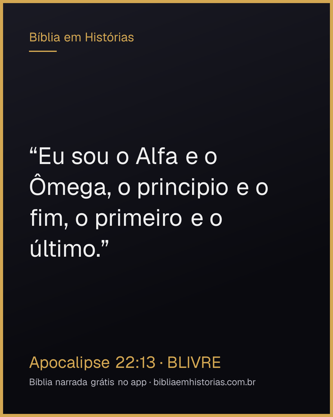 Imagem do versículo Apocalipse 22:13 para compartilhar