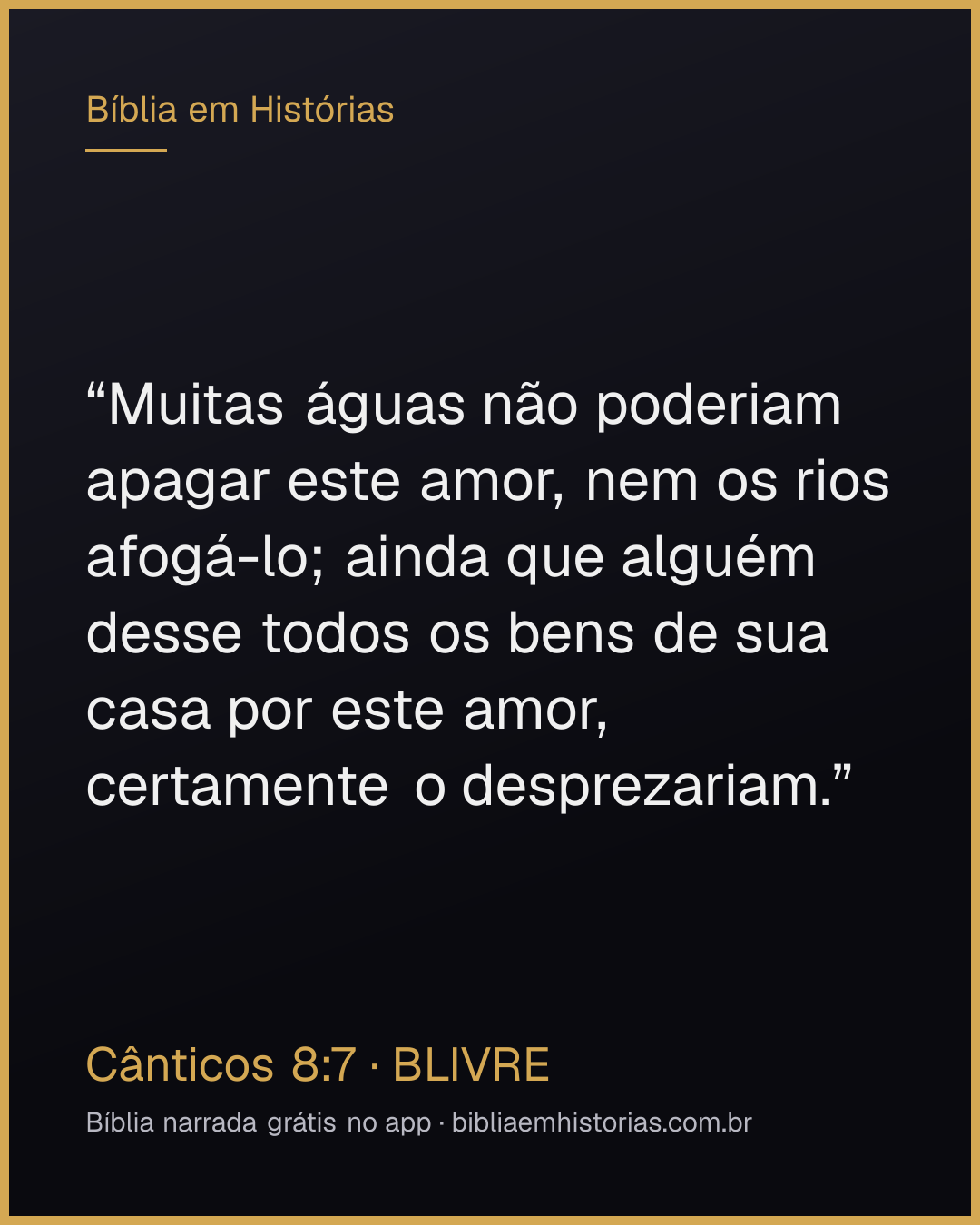 Imagem do versículo Cânticos 8:7 para compartilhar