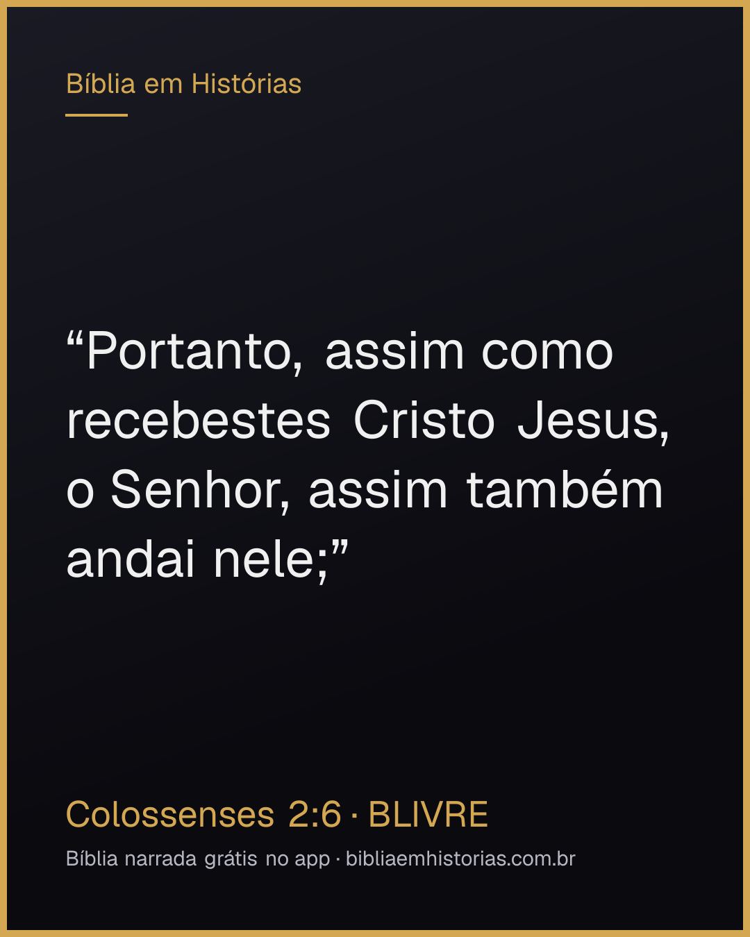 Imagem do versículo Colossenses 2:6 para compartilhar