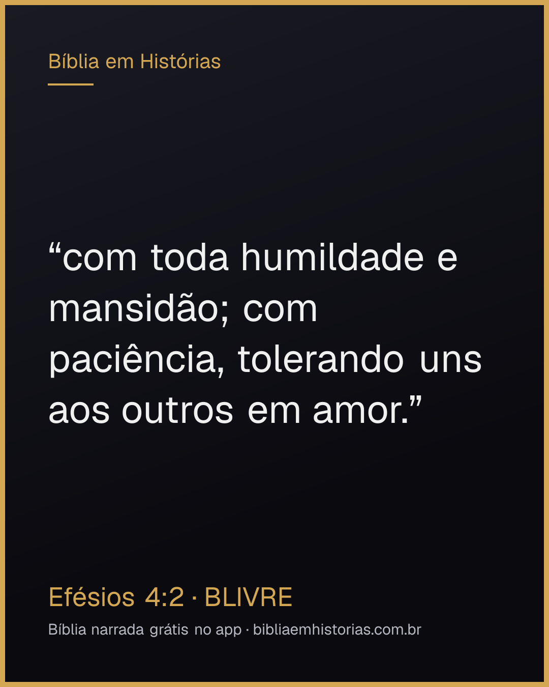 Imagem do versículo Efésios 4:2 para compartilhar