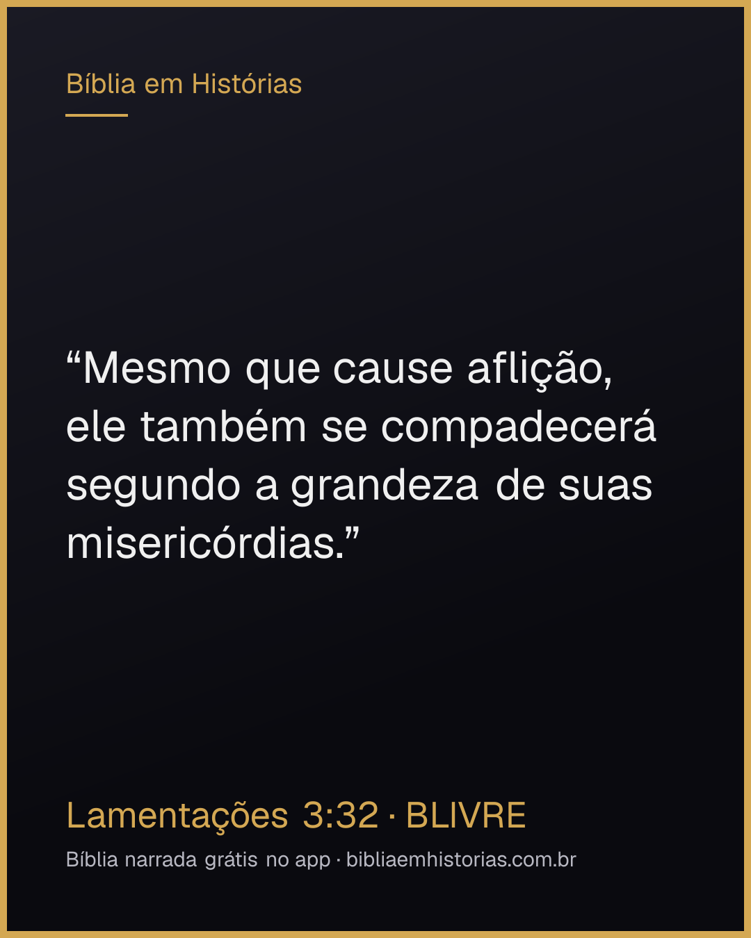 Imagem do versículo Lamentações 3:32 para compartilhar