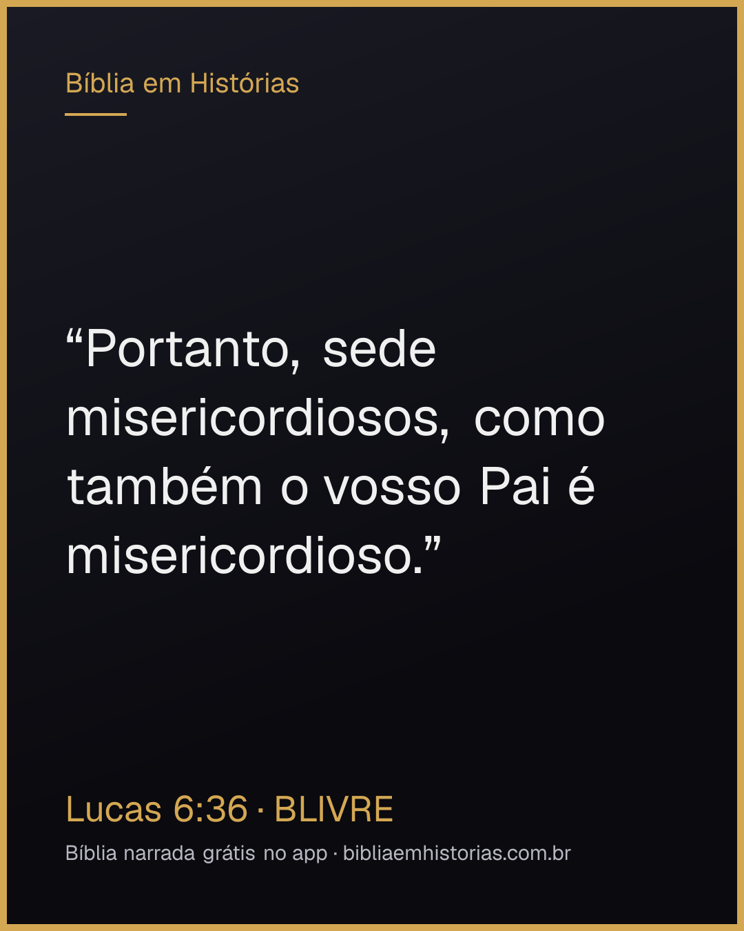 Imagem do versículo Lucas 6:36 para compartilhar