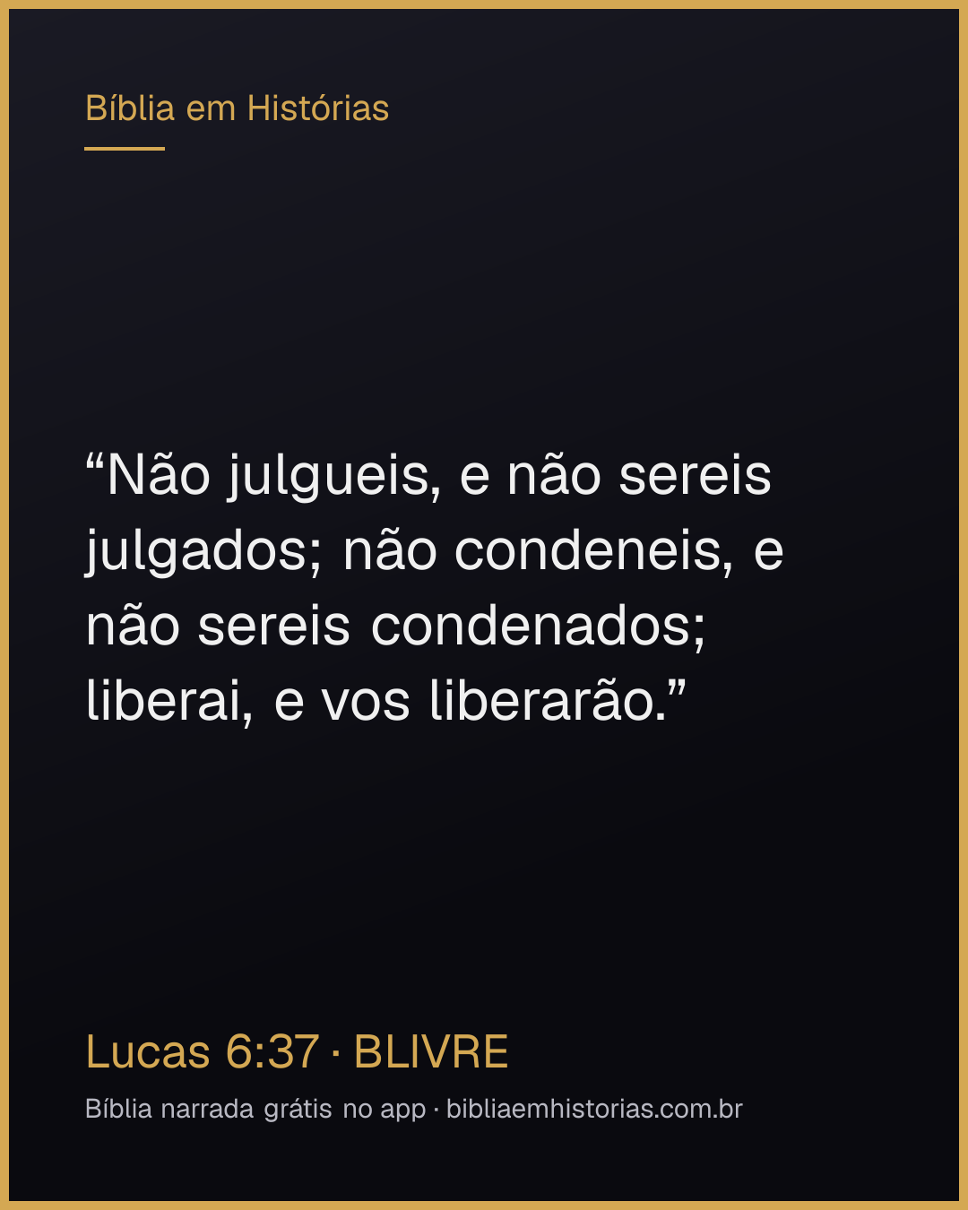 Imagem do versículo Lucas 6:37 para compartilhar
