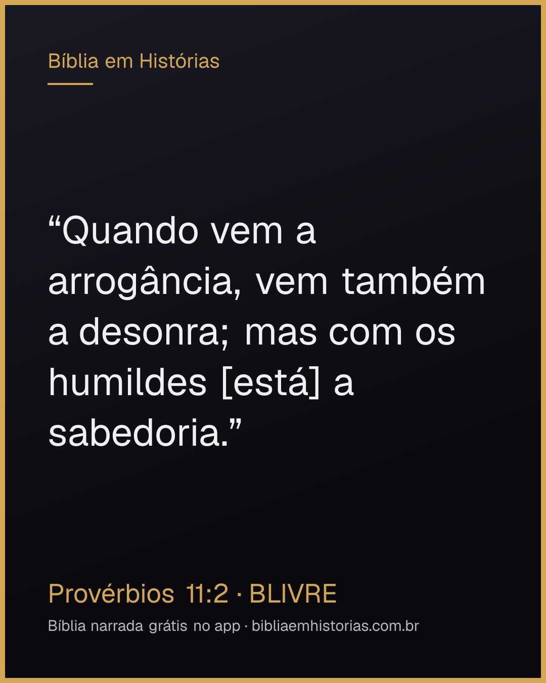 Imagem do versículo Provérbios 11:2 para compartilhar