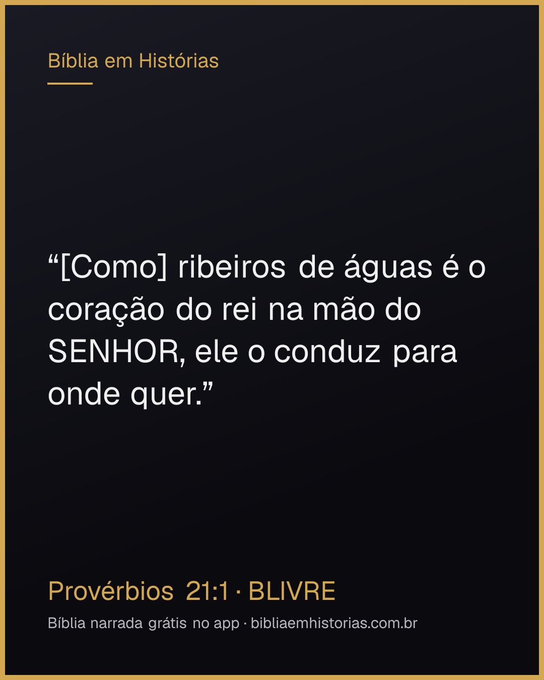 Imagem do versículo Provérbios 21:1 para compartilhar