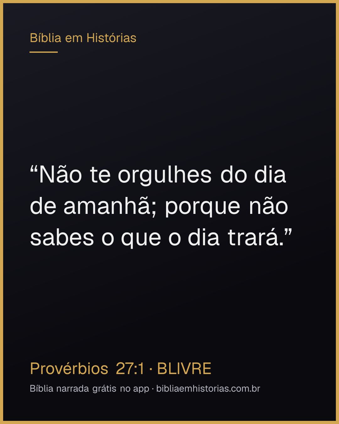 Imagem do versículo Provérbios 27:1 para compartilhar