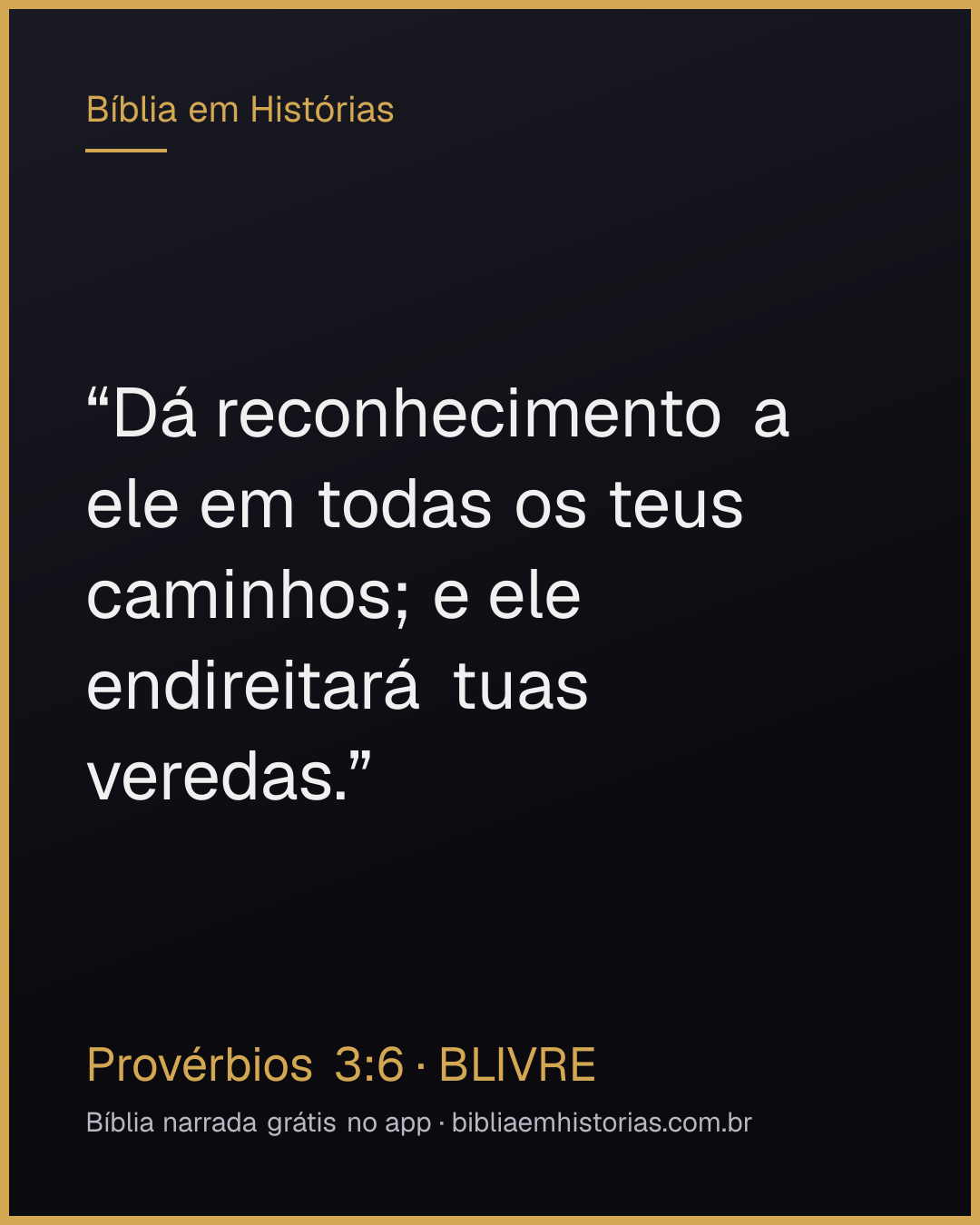 Imagem do versículo Provérbios 3:6 para compartilhar