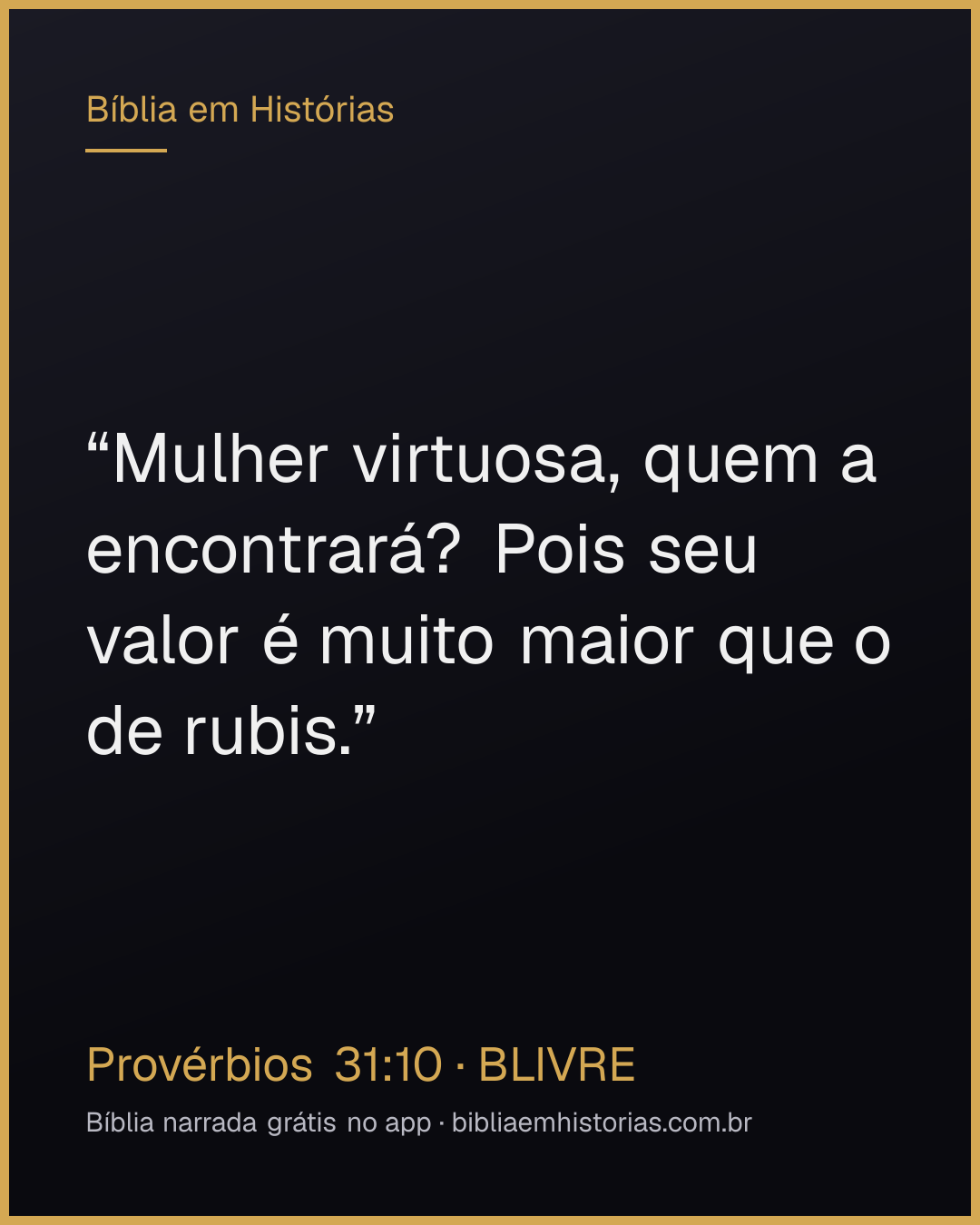 Imagem do versículo Provérbios 31:10 para compartilhar