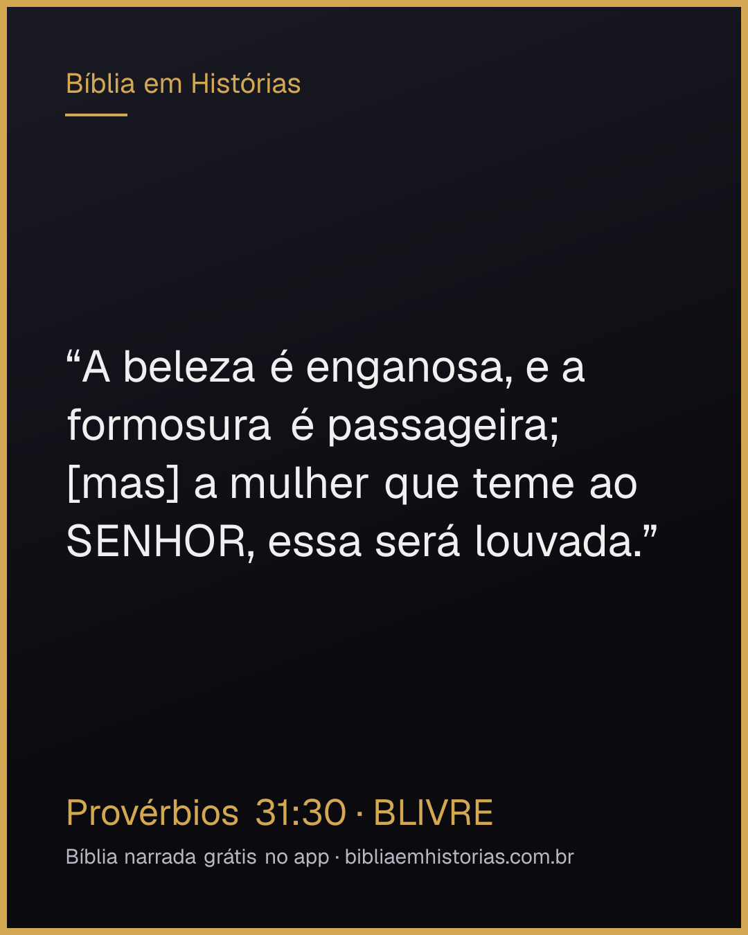 Imagem do versículo Provérbios 31:30 para compartilhar