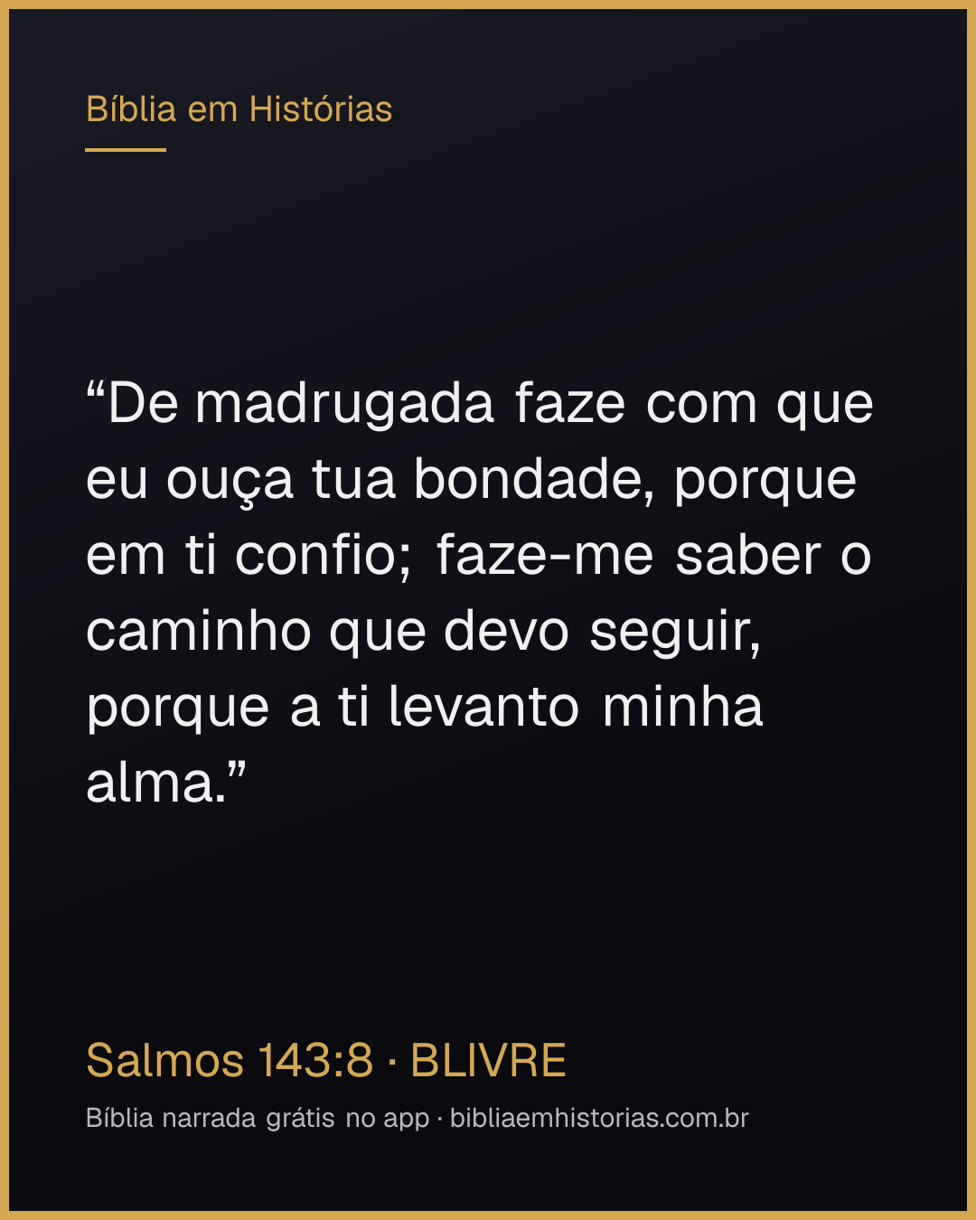 Imagem do versículo Salmos 143:8 para compartilhar