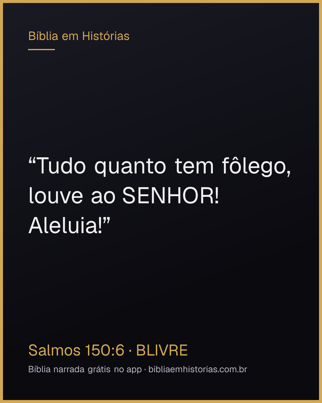 Imagem do versículo Salmos 150:6 para compartilhar
