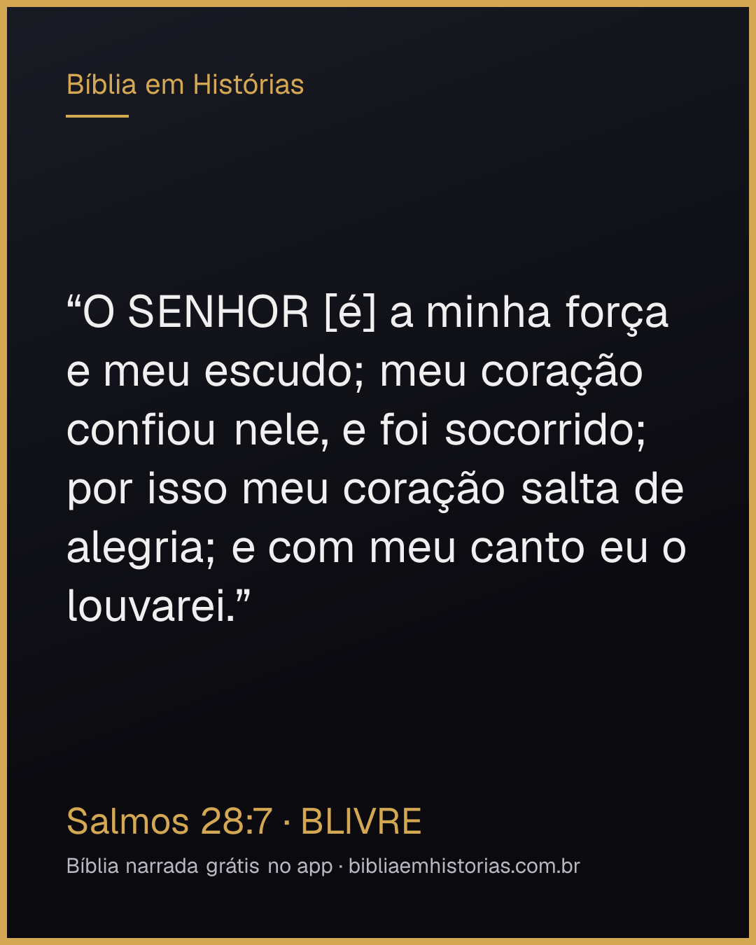 Imagem do versículo Salmos 28:7 para compartilhar