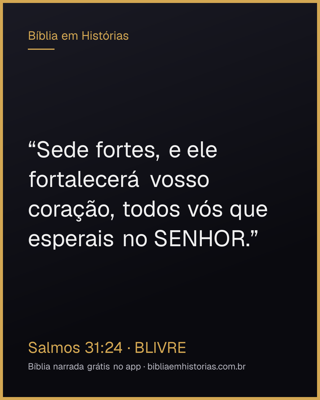 Imagem do versículo Salmos 31:24 para compartilhar