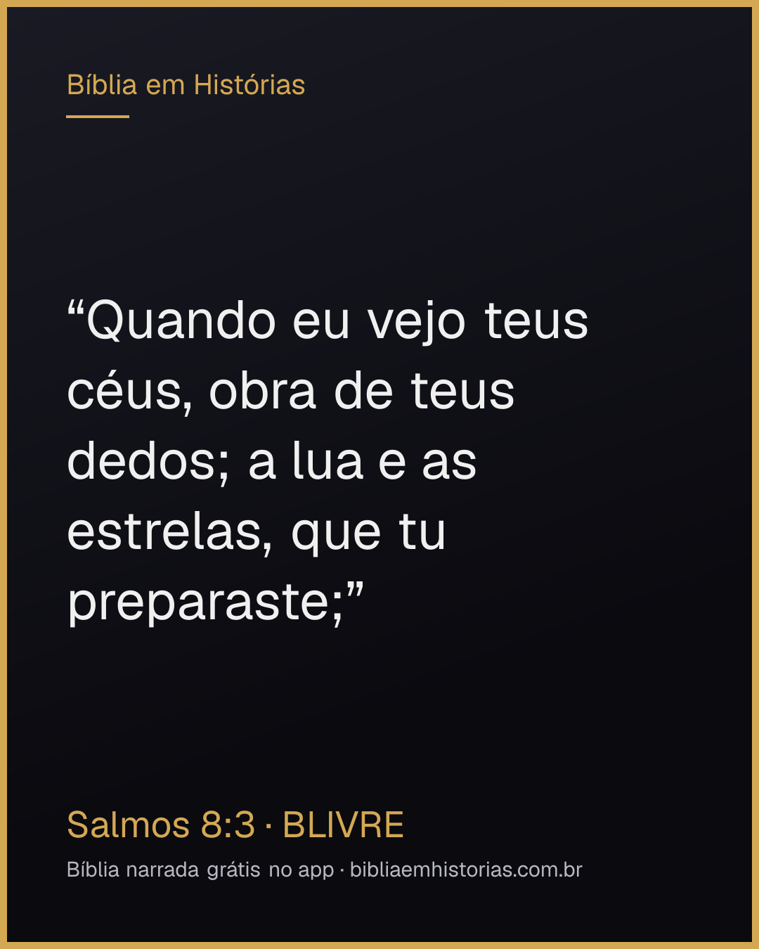 Imagem do versículo Salmos 8:3 para compartilhar