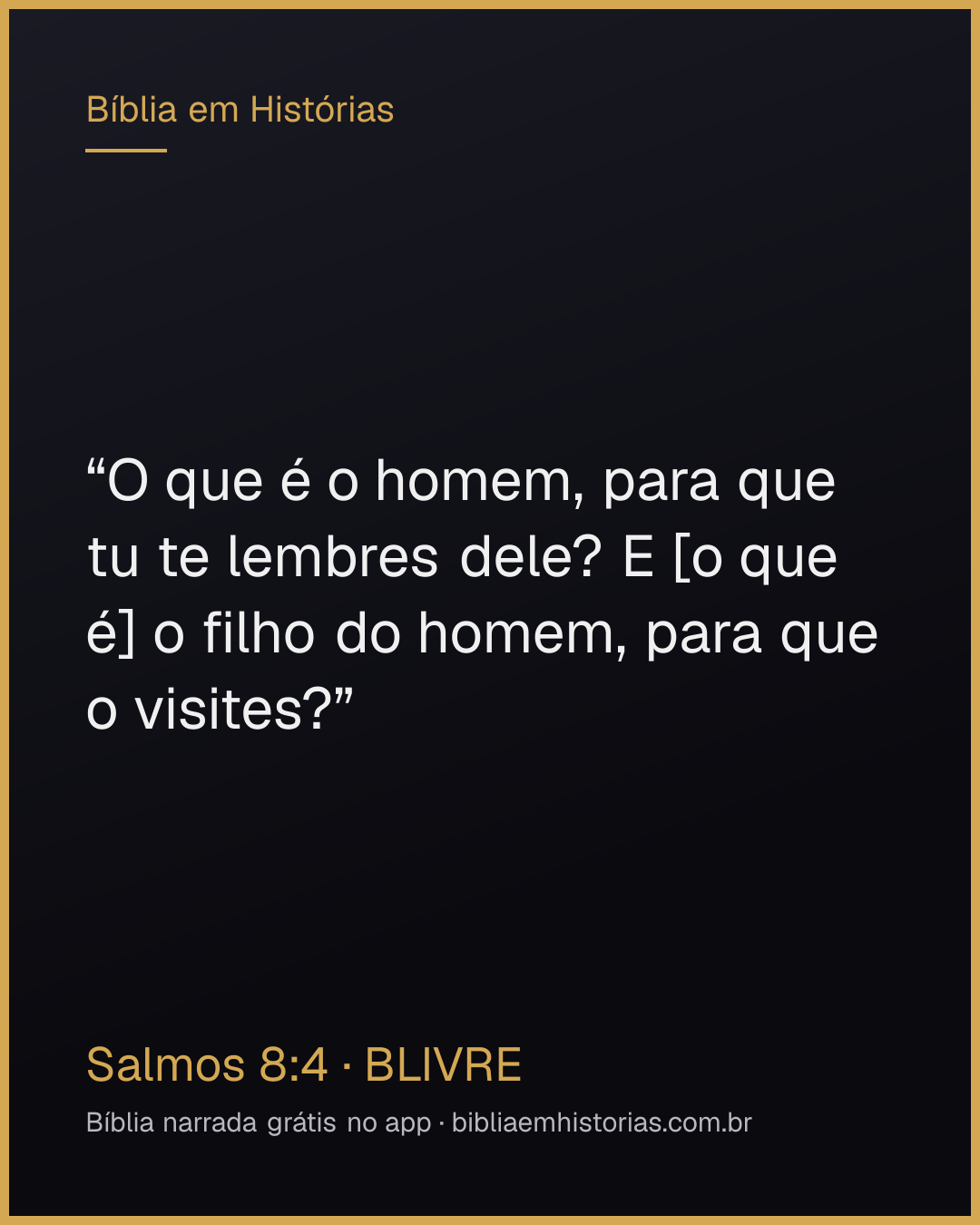 Imagem do versículo Salmos 8:4 para compartilhar