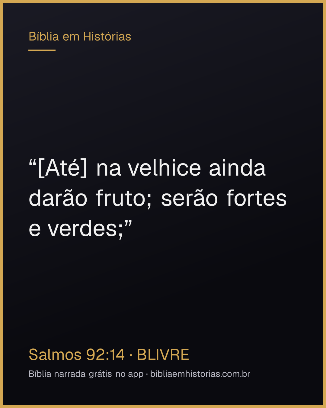 Imagem do versículo Salmos 92:14 para compartilhar